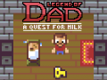 খেলা Legend of Dad: Quest for Milk