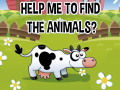 খেলা Help Me To Find The Animals