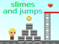 খেলা Slimes and Jumps