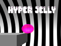 খেলা Hyper Jelly