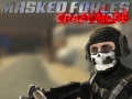 খেলা Masked Forces Crazy Mode