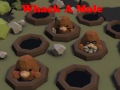 খেলা Whack A Mole