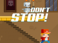 খেলা Don't Stop