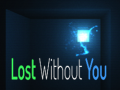 খেলা Lost Without You