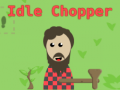 খেলা Idle Chopper