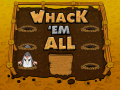 খেলা Whack 'em All