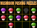 খেলা Mushroom pushing puzzles