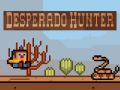 খেলা Desperado hunter