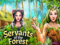 খেলা Servants of the Forest