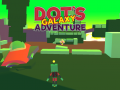 খেলা Dot's Galaxy Adventure