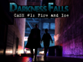 খেলা Darkness Falls: Case #1: Fire and Ice