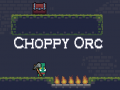 খেলা Choppy Orc