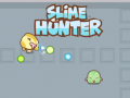 খেলা Slime Hunter