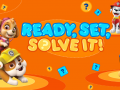 খেলা Paw Patrol: Ready, Set, Solve it!