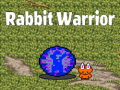 খেলা Rabbit Warrior