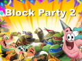 খেলা Block Party 2