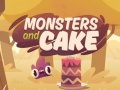 খেলা Monsters and Cake