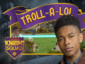 খেলা Knight Squad: Troll-A-Lol