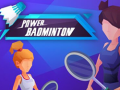 খেলা Power badminton