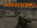 খেলা Battle Factory