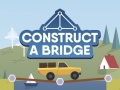খেলা Construct A Bridge