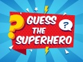 খেলা Guess The Superhero