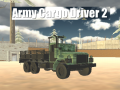খেলা Army Cargo Driver 2