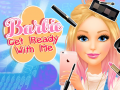 খেলা Barbie Get Ready With Me