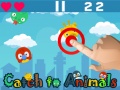 খেলা Catch To Animals