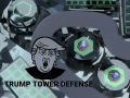 খেলা Trump Tower Defense