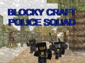 খেলা Blocky Craft Police Squad