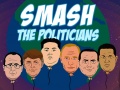 খেলা Smash the Politicians