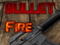 খেলা Bullet Fire