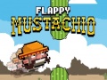 খেলা Flappy Mustachio