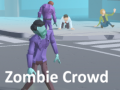খেলা Zombie Crowd