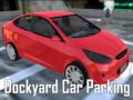 খেলা Dockyard Car Parking