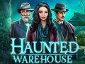 খেলা Haunted Warehouse