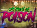 খেলা A Trail Of Poison
