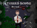 খেলা Tossed Bones: Beyond Love