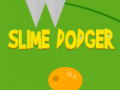খেলা Slime Dodger