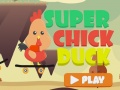 খেলা Super Chick Duck