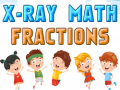 খেলা X-Ray Math Fractions