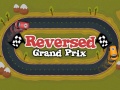 খেলা Reversed Grand Prix