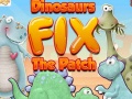 খেলা Dinosaurs Fix The Patch