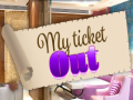 খেলা My Ticket Out