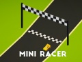 খেলা Mini Racer