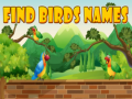 খেলা Find Birds Names