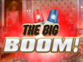 খেলা The Big Boom!