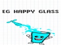 খেলা EG Happy Glass