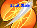 খেলা Fruit Slice